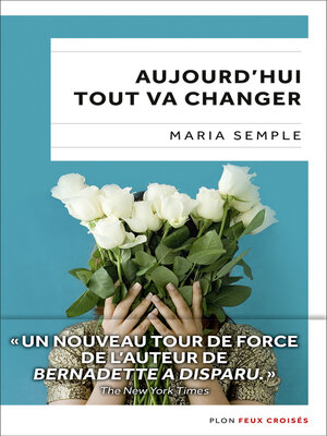 cover image of Aujourd'hui tout va changer